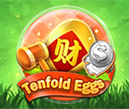 Tenfold Eggs